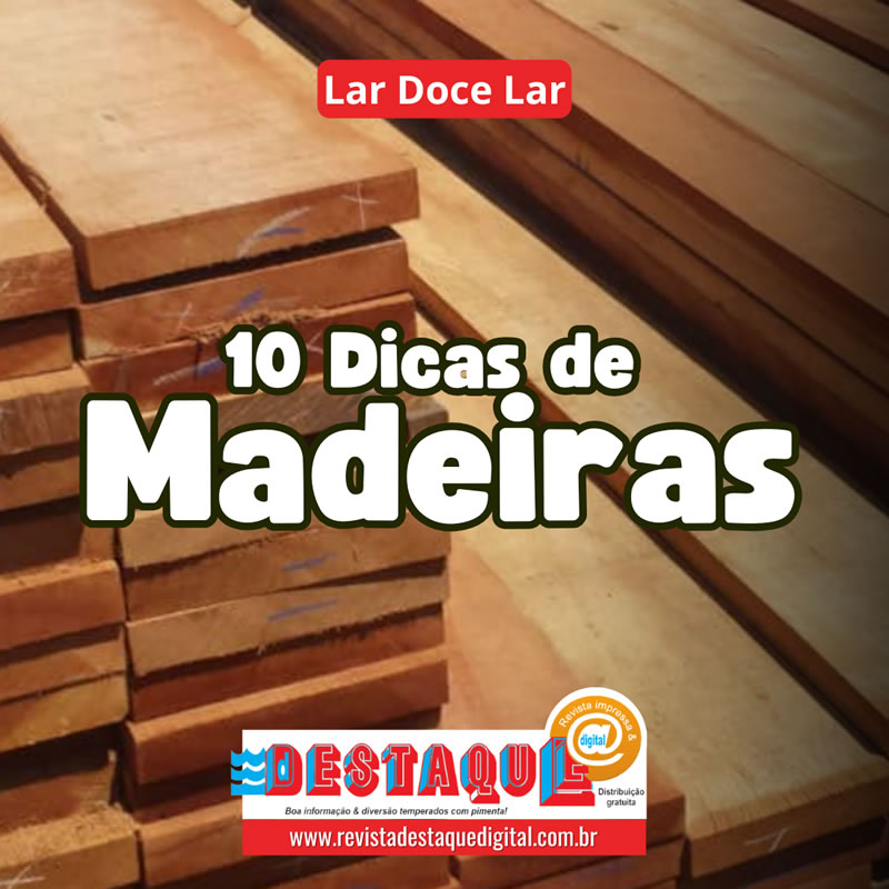 10 Dicas de Madeiras que São Pau para Toda Obra