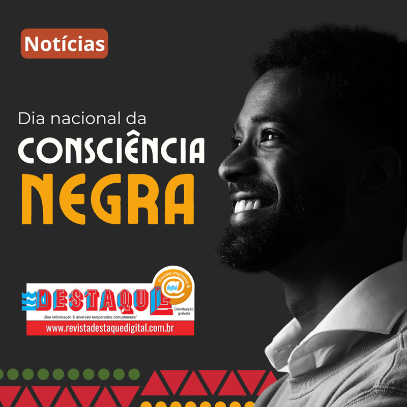 Feriado de 20 de Novembro: Consciência Negra é História, Luta e Celebração da Identidade Brasileira