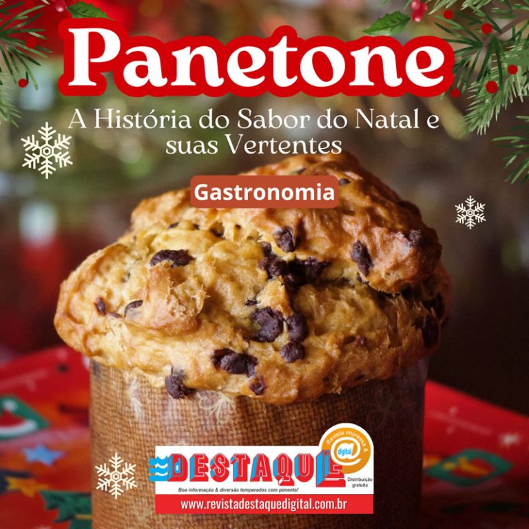Panetone - A História do Sabor do Natal e suas Vertentes - Revista ...