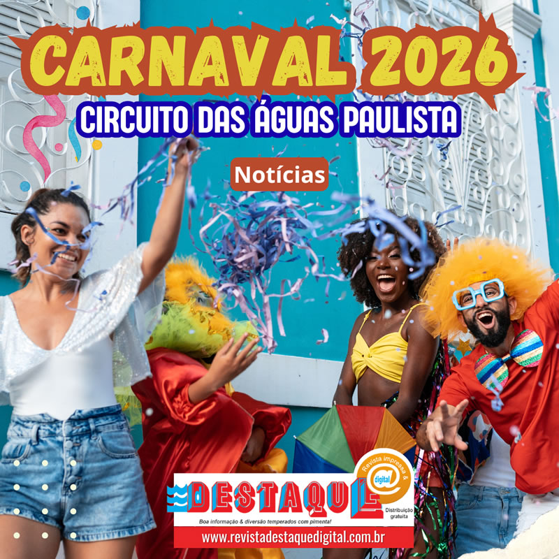 Carnaval 2026 movimenta o Circuito das Águas Paulista com programação diversificada