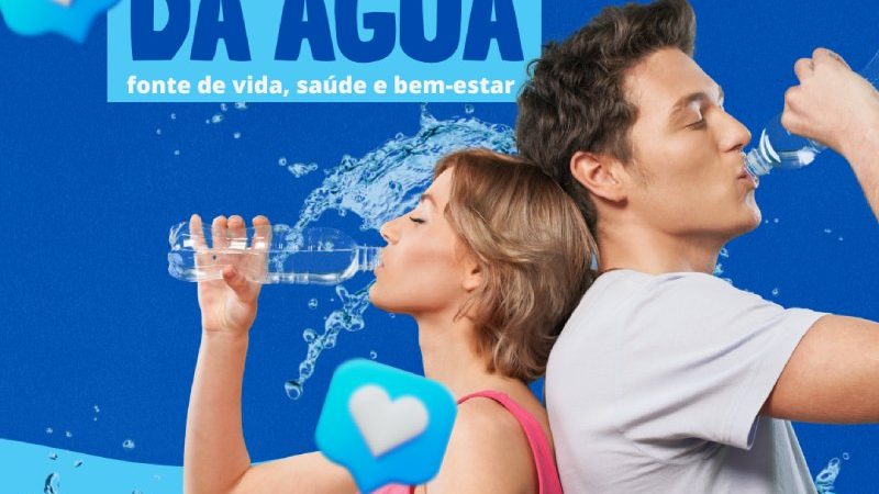 Dia Mundial da Água: fonte de vida, saúde e bem-estar