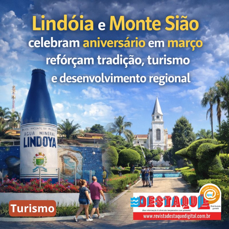 Lindóia e Monte Sião celebram aniversário em março e reforçam tradição, turismo e desenvolvimento regional