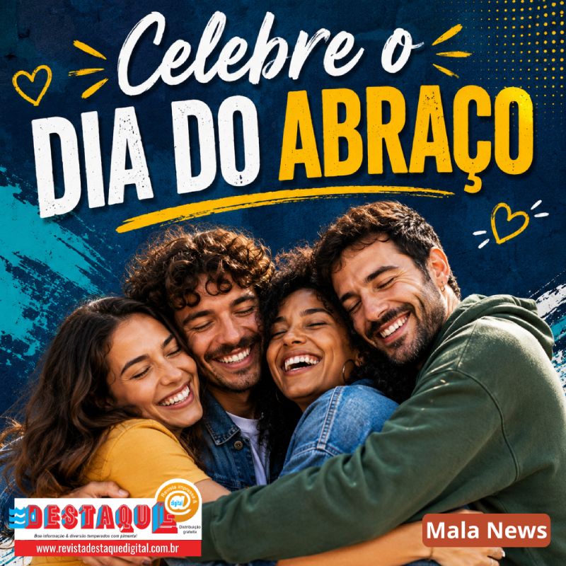 Celebre o DIA DO ABRAÇO