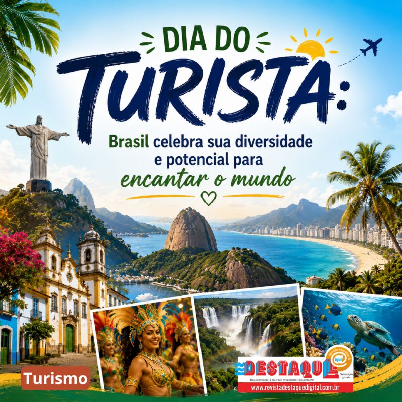DIA DO TURISTA: Brasil celebra sua diversidade e potencial para encantar o mundo