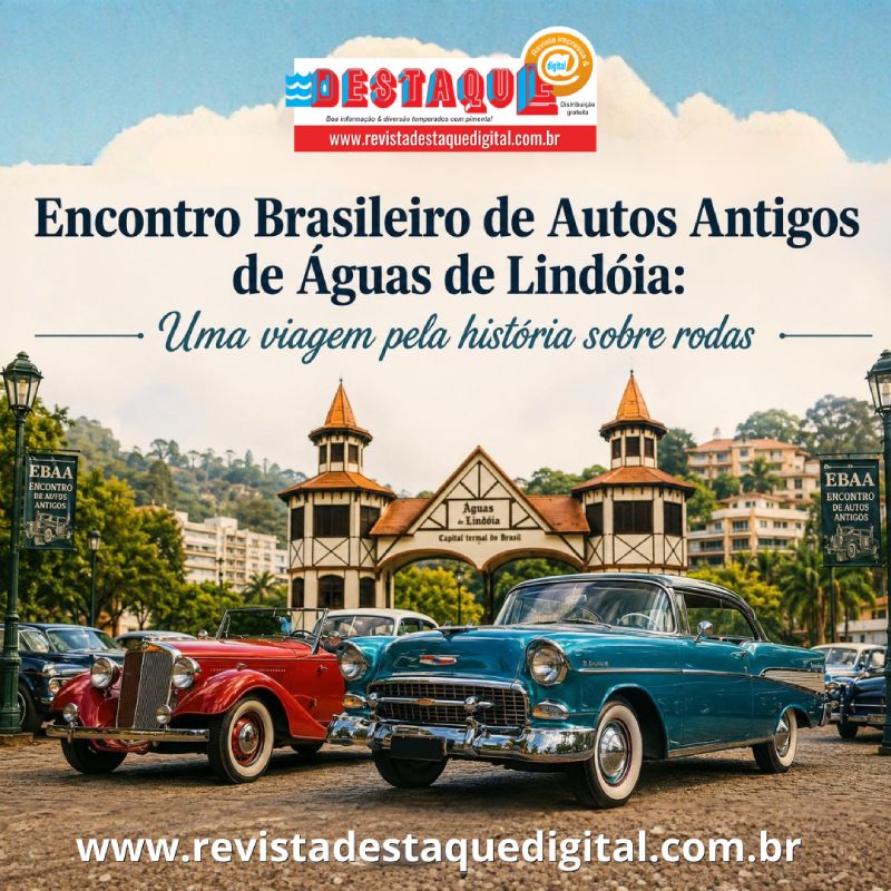 Encontro Brasileiro de Autos Antigos de Águas de Lindóia: Uma viagem pela história sobre rodas