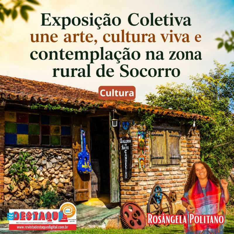 Exposição Coletiva une arte, cultura viva e contemplação na zona rural de Socorro