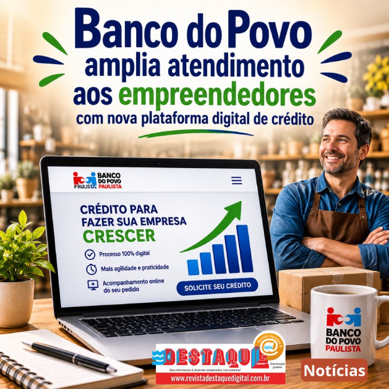 Banco do Povo amplia atendimento aos empreendedores com nova plataforma digital de crédito