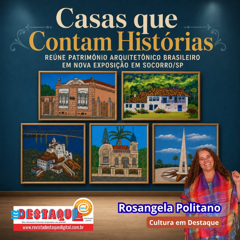 “Casas que Contam Histórias” reúne patrimônio arquitetônico brasileiro em nova exposição em Socorro