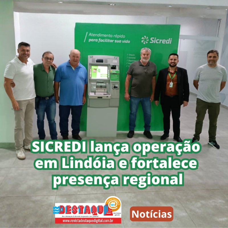 SICREDI lança operação em Lindóia e fortalece presença regional