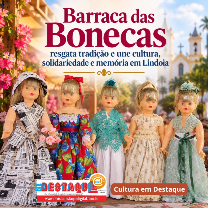 Barraca das Bonecas resgata tradição e une cultura, solidariedade e memória em Lindoia