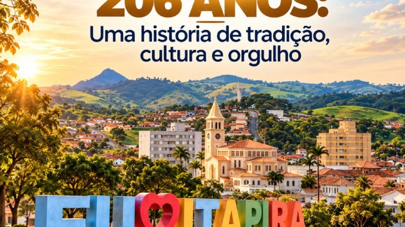 ITAPIRA 206 ANOS: Uma história de tradição, cultura e orgulho