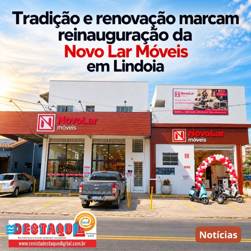 Tradição e renovação marcam reinauguração da Novo Lar móveis em Lindoia